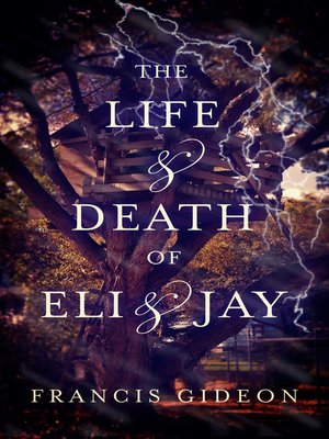 cover image of The Life and Death of Eli and Jay